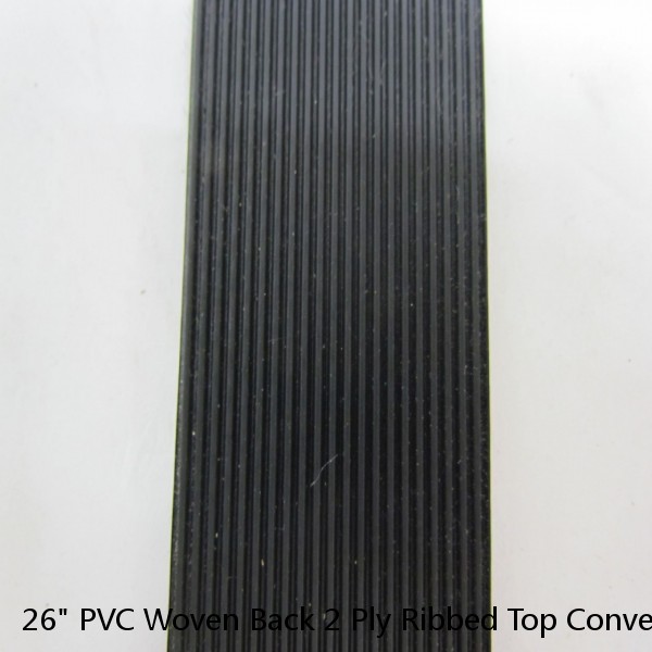 26" PVC Woven Back 2 Ply Ribbed Top Conveyor Belt 7/64" Thick 12'-6"