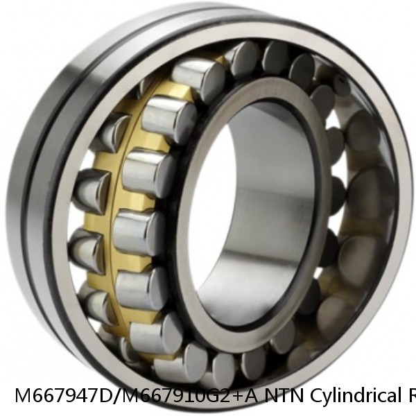 M667947D/M667910G2+A NTN Cylindrical Roller Bearing #1 small image